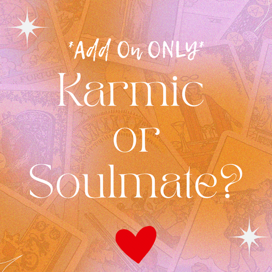 *Add-on* Karmic or Soulmate?